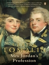 Mrs Jordan's Profession (eBook): The Story of a Great Actress and a Future King